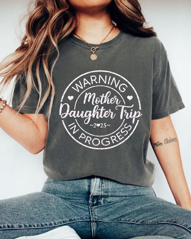 Mother Daughter Trip 2026 Shirt PNG: Matching Family Vacation Outfit (Digital Download)