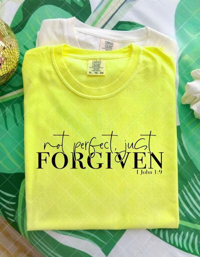 Not Perfect Just Forgiven Christian Shirt Svg file, Scripture Design, Bible Verse 1 John 1:9 Tee, Faith Quote SVG PNG, Religious Jesus Shirt