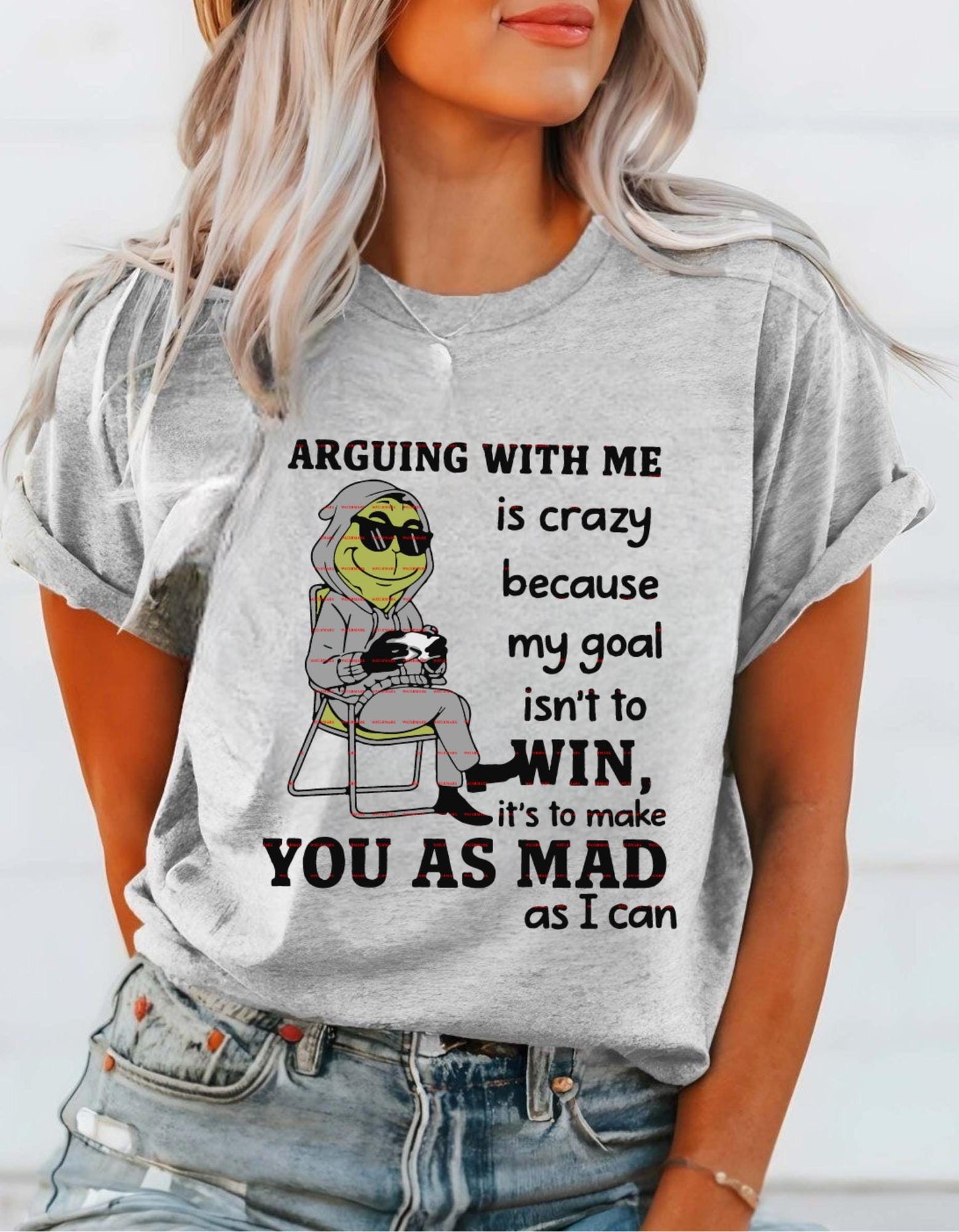 Funny Arguing Shirt, Sarcastic Humor Tee, My Goal Isn’t to Win It’s to Make You Mad Shirt, Snarky Attitude Shirt, Sassy Graphic Tee Gift