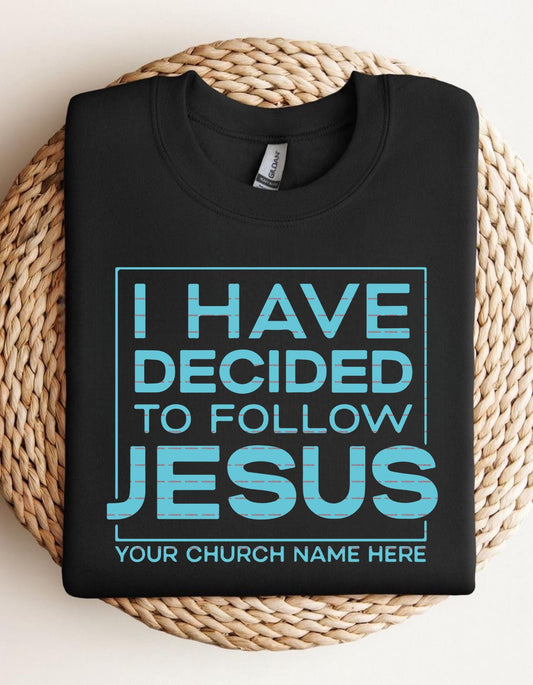 Faith,Shirt Design Christian SVG,I Have Decided to Follow Jesus,Quote, Religious T-Shirt PNG,Printable Church Shirt Design, Bible Verse PNG