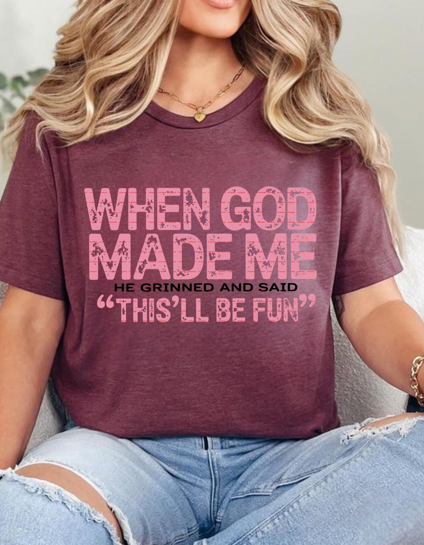 Funny Inspirational Christian Quote,When God Made Me He Grinned and Said This’ll Be Fun design, Sweatshirt Gift for Women Men, Faith Png