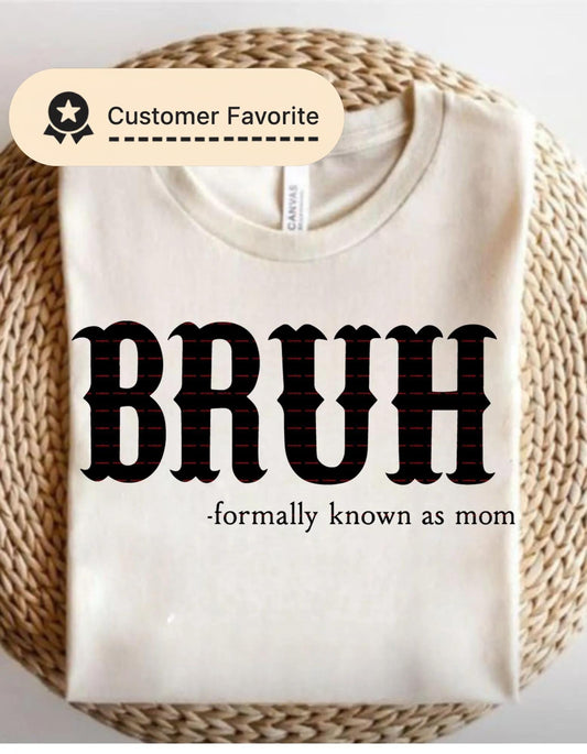 Bruh Formally Known As Mom PNG, Funny Mom Shirt Design, Trendy Mom Life Sublimation, Retro Grunge Mom Humor PNG, Mothers Day Shirt SVG file