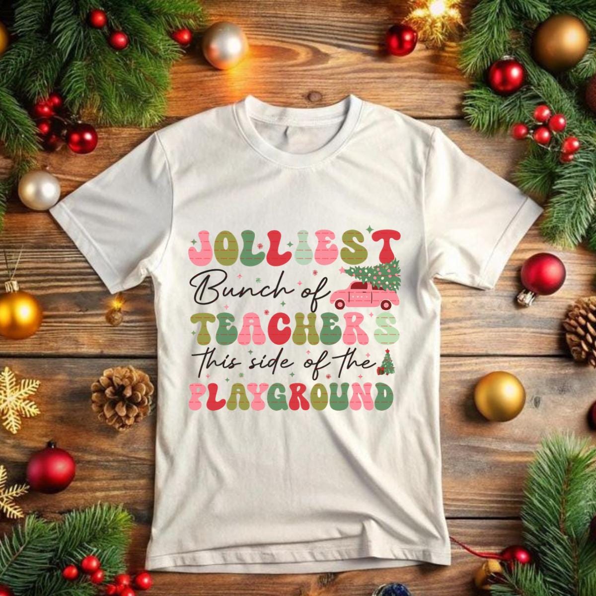 Jolliest Bunch of Teachers Christmas Shirt design, Funny Teacher Xmas Tee, Holiday Classroom Gift for Teacher, Festive School Shirt
