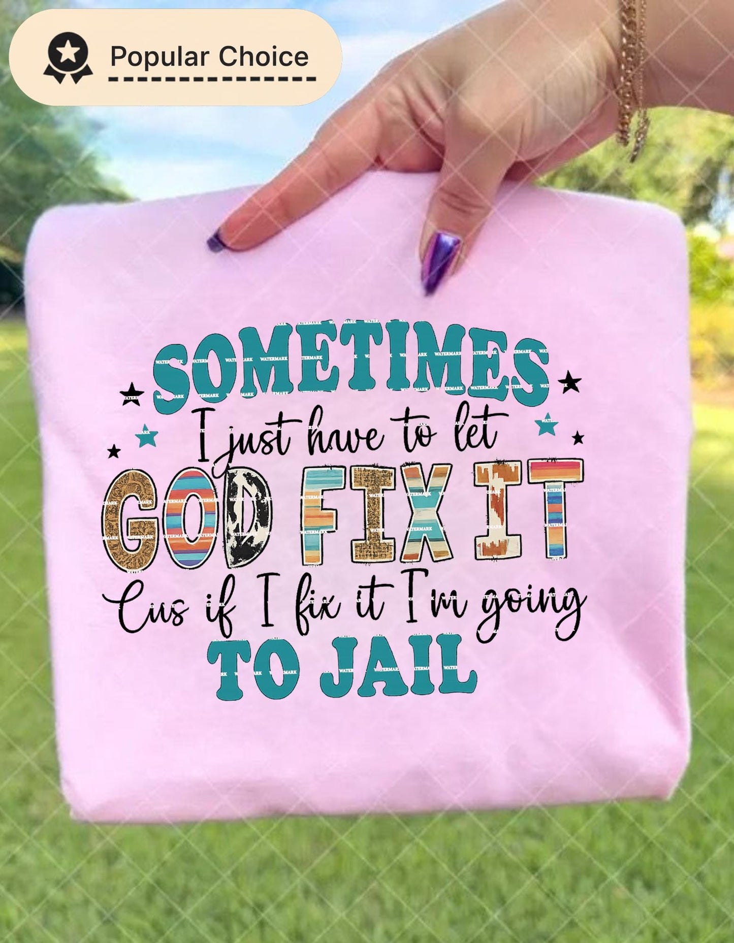 Let God Fix It Shirt design, Funny Christian Tee, Faith Humor, Inspirational God Quote Shirt, Sassy Religious Tee, Spiritual Gift Top Png