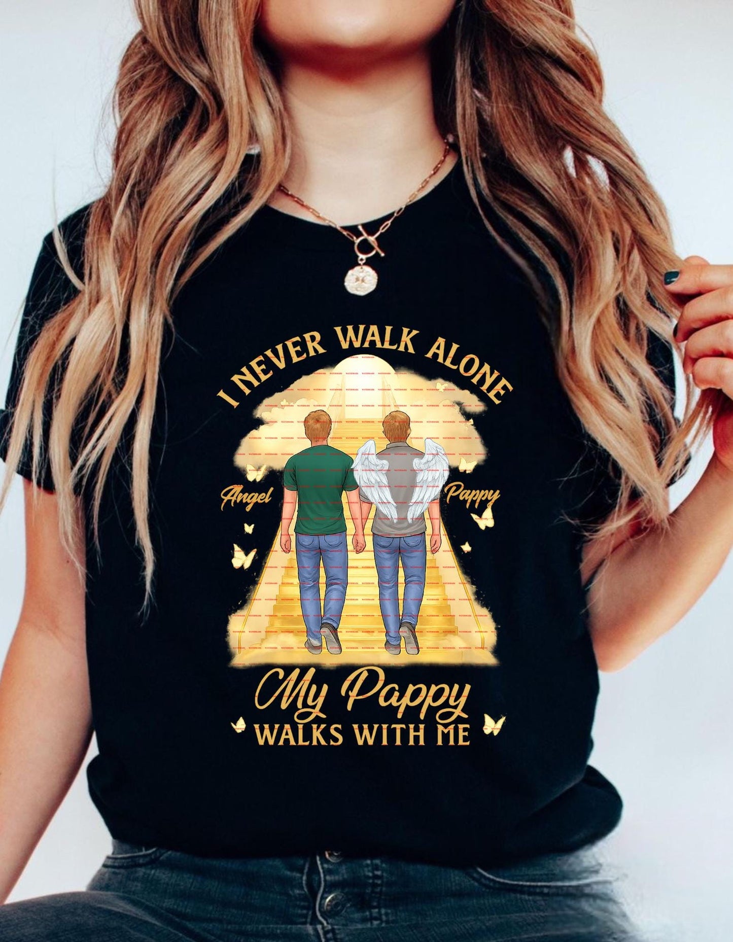 I Never Walk Alone Memorial Shirt Png, My Pappy Walks With Me, Personalized Angel Family Heaven Remembrance Gift, Custom Loss Tribute Tee