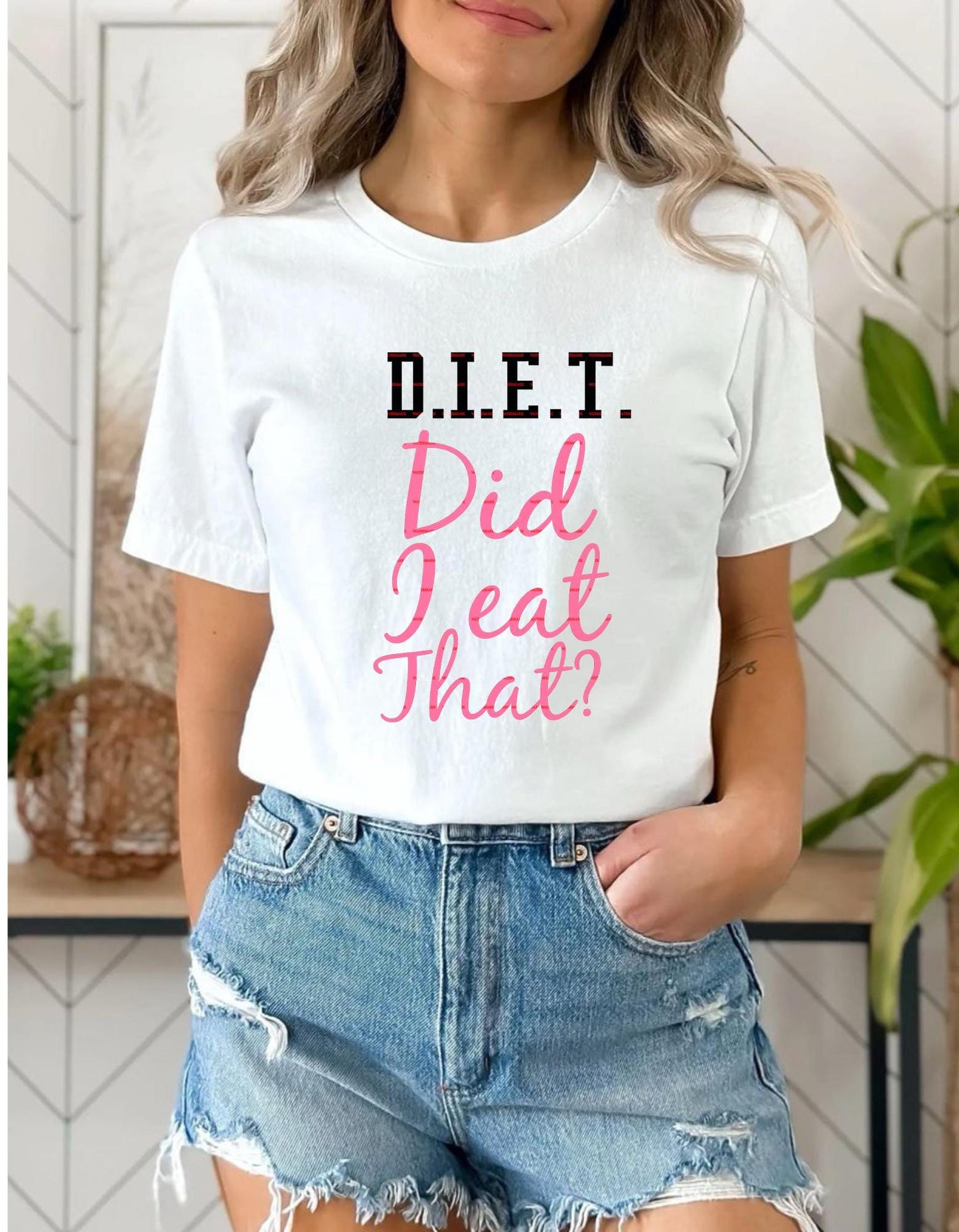 Did I Eat That Funny Quote Shirt Png file, Cute Food Humor, Diet Joke Shirt design, Sarcastic Quote Design, Funny Saying Graphic for girls