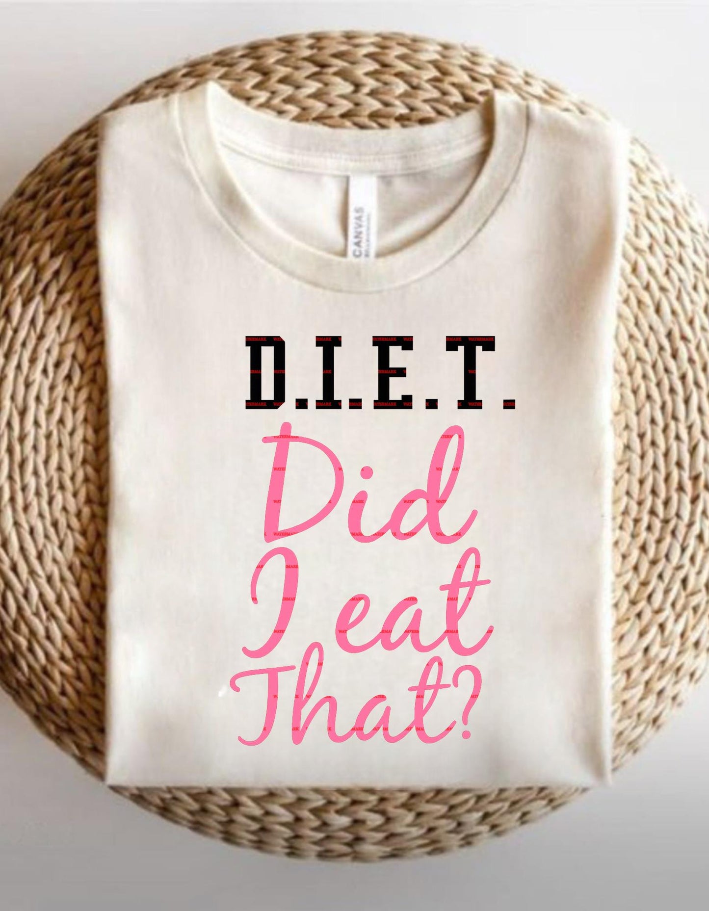 Did I Eat That Funny Quote Shirt Png file, Cute Food Humor, Diet Joke Shirt design, Sarcastic Quote Design, Funny Saying Graphic for girls