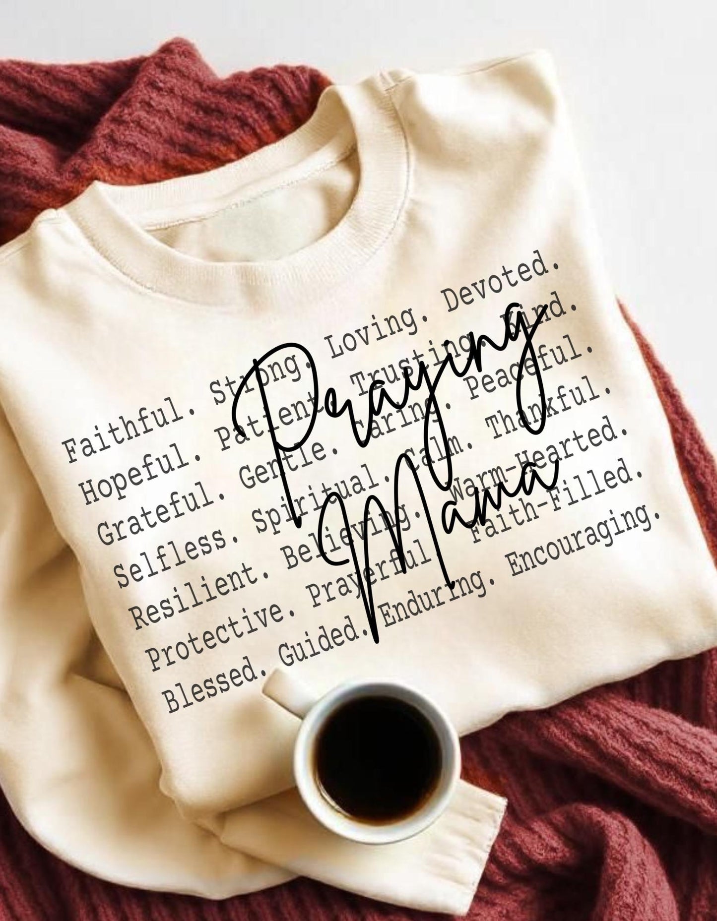 Praying Mama Shirt design, Faith Filled Motherhood Design, Christian Mom Inspirational Text, Religious Mama Apparel, Mama gift, Best mom tee