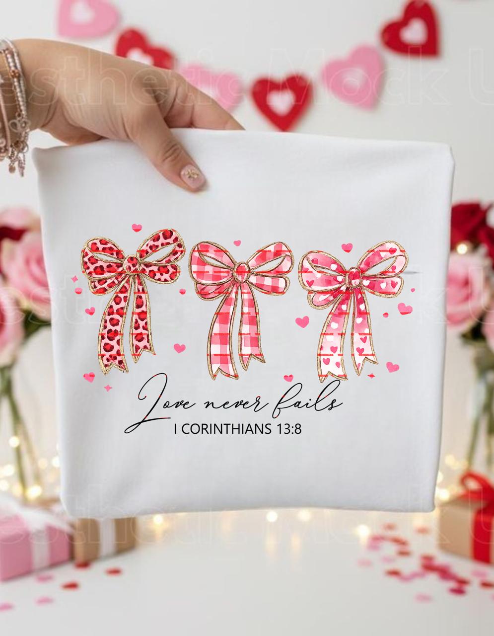 Love Never Fails PNG, Christian Design, Faith Bow Valentine PNG, Bible Verse Digital Download, Christian Valentine shirt design png file