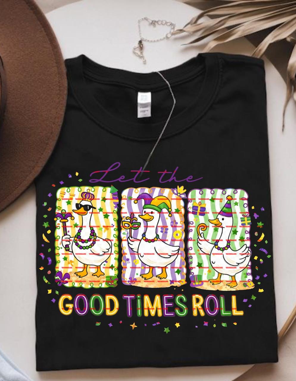 Let the Good Times Roll PNG, Mardi Gras Goose Design, Funny Goose Sublimation, Carnival Party PNG, Louisiana Png Mardi Gras Shirt Design