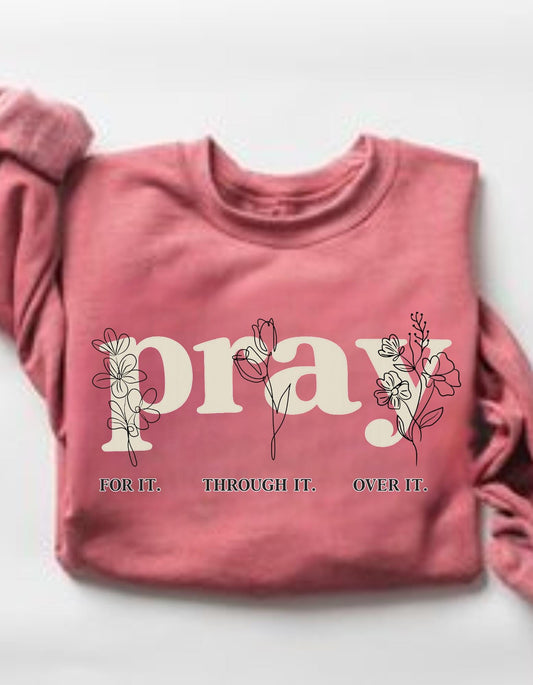 Christian Bible Verse Art,Pray for it through it over it PNG, Faith Wall Art Design, Religious Quote Sublimation, Christian sublimation