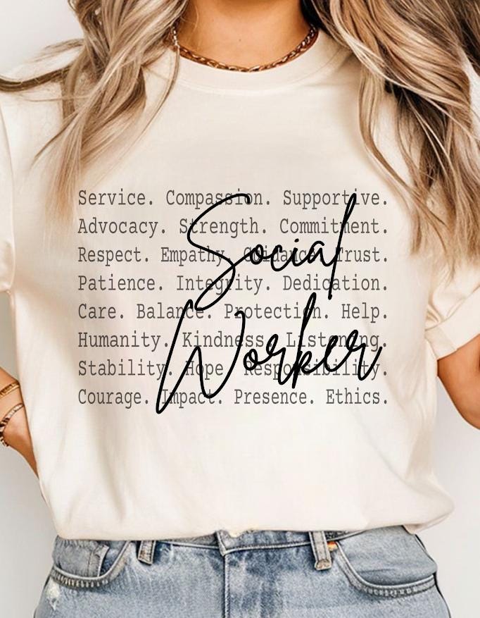 Social Worker Shirt Compassion Service Advocacy Quote Design, Workers appreciation png, Support Care Community Impact Professional Gift Tee