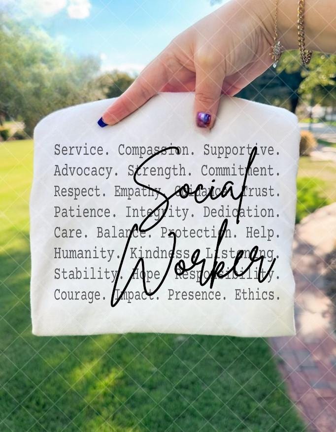 Social Worker Shirt Compassion Service Advocacy Quote Design, Workers appreciation png, Support Care Community Impact Professional Gift Tee