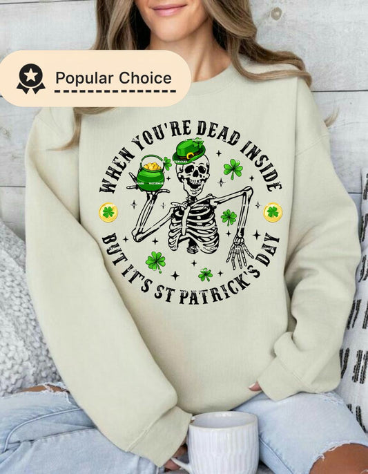 When You're Dead Inside But It’s St Patrick’s Day PNG, Funny Skeleton Shamrock Design, St Paddy’s Sublimation PNG, Irish Humor Shirt Graphic