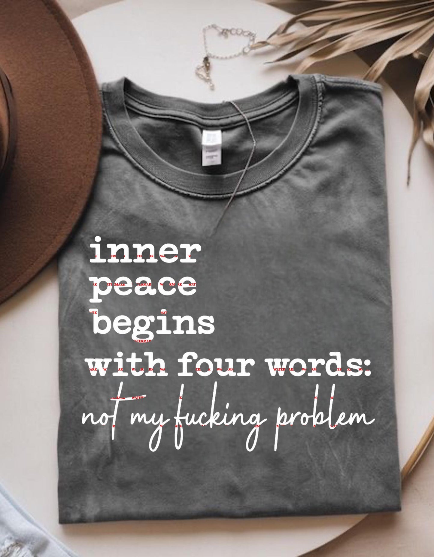 Inner Peace Begins With Four Words PNG, Not My F*cking Problem Hoodie Design, Sarcastic Quote, Dark Humor Goth Sublimation, Funny, Attitude