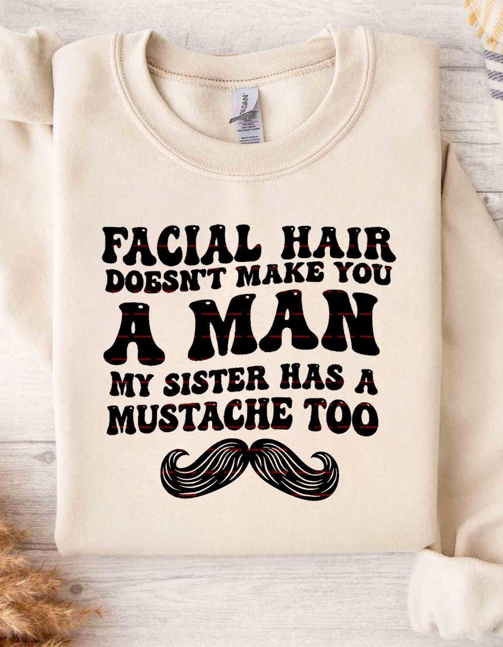 Facial Hair Doesn’t Make You A Man PNG, Funny Girls Quote Shirt Design, Sarcastic Beard Joke Graphic, Movember Humor Digital Download
