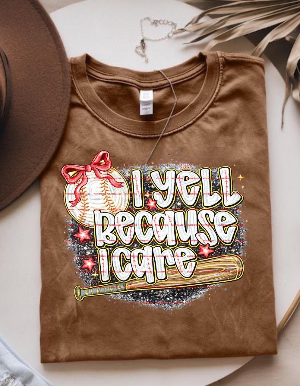 Game day shirt,Sports Quote Softball Mom Shirt Png,I Yell Because I Care PNG Funny Baseball Mom Design, Sublimation PNG Digital Download,
