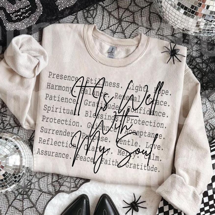 It Is Well With My Soul Shirt Png,Inspirational Bible Quote Shirt, Spiritual Typography Design, Scripture