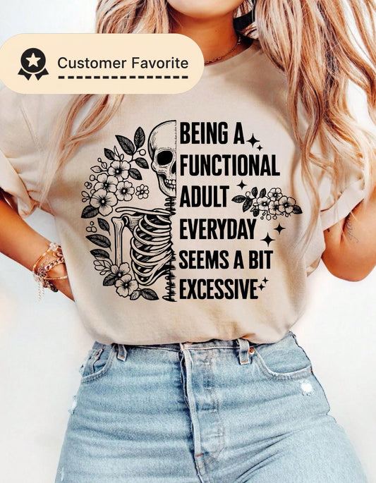 Being a Functional Adult PNG, Funny Adulting Quote Wall Art Digital Download, Skeleton Humor Printable PNG, Retro Sublimation Flower Skull