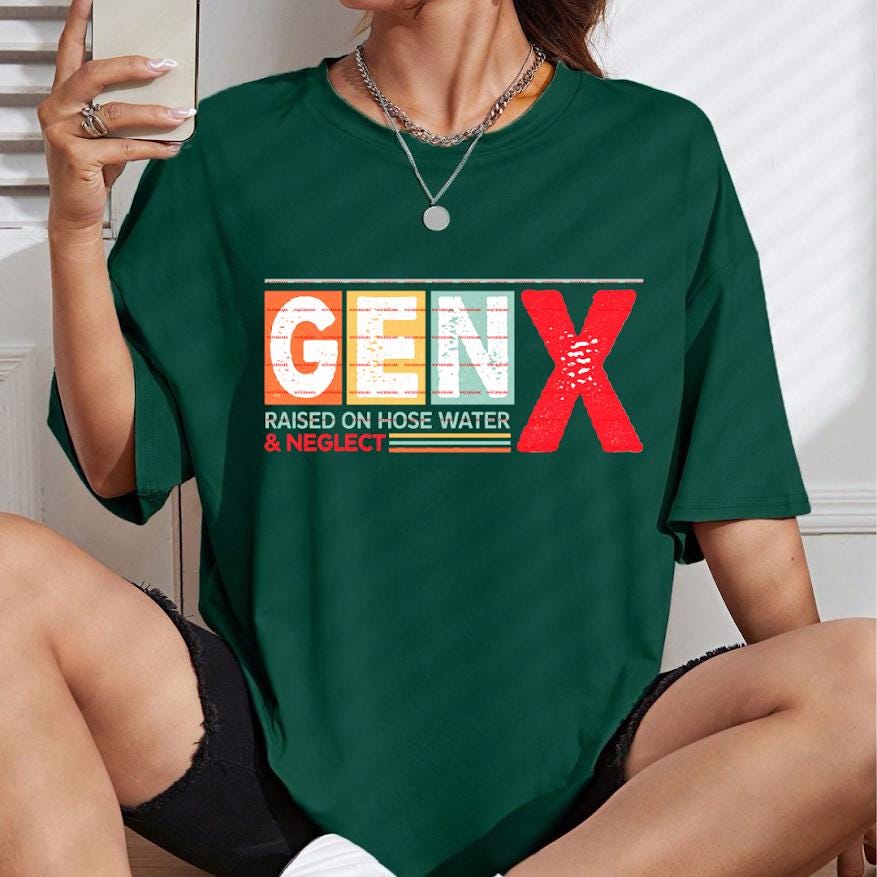Gen X Raised on Hose Water & Neglect PNG Design, Gen X Shirt Graphic, Vintage Humor Sublimation Digital Download