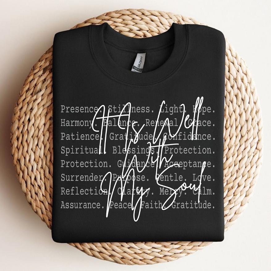 It Is Well With My Soul Shirt Png,Inspirational Bible Quote Shirt, Spiritual Typography Design, Scripture