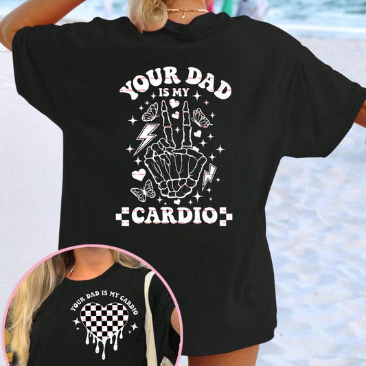 Your Dad Is My Cardio PNG Design, Funny Skeleton Hand Shirt Graphic, Trendy Y2K Grunge Aesthetic Sublimation File, Digital Download