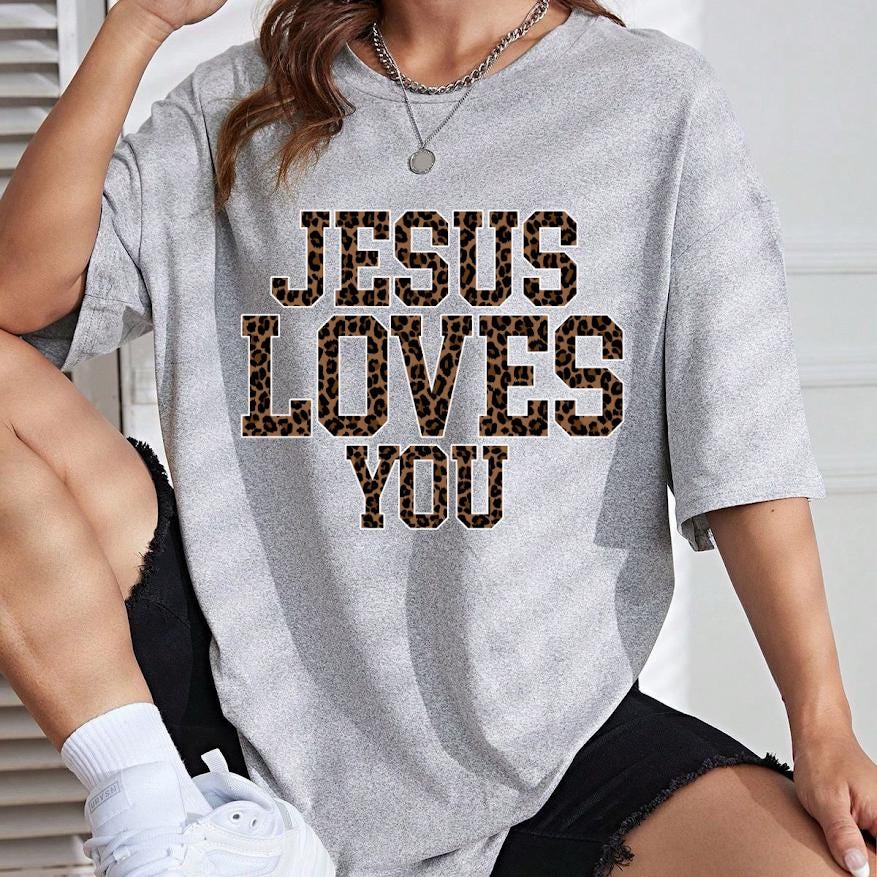 Jesus Loves you Png, Faith png file, Religious Sublimation,Christian shirt design, Blessed, Motivated, Religious Leopard Print