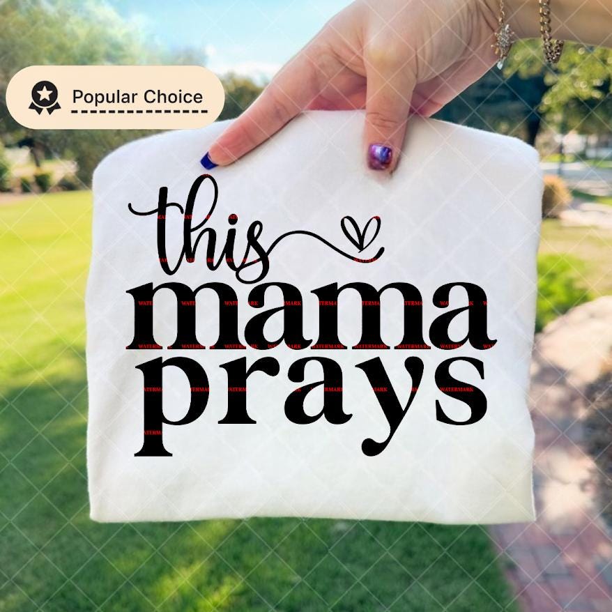 This Mama Prays Shirt Png, Christian Mom Faith Tee, Religious Mama Shirt,Christian Mother Graphic Tee, Mothers day