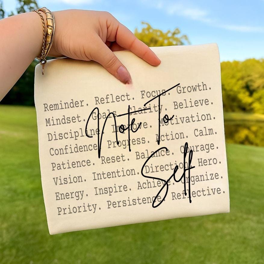 Note To Self PNG Design, Motivational Reminder Sublimation Graphic, Positive Mindset Quote Digital Everyday design