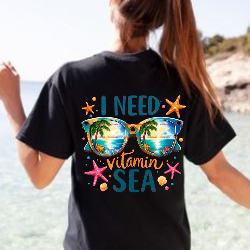 I Need Vitamin Sea Shirt Png, Beach Vacation Shirt,Ocean Lover Shirt, Beach Trip Outfit, Coastal Vacation Tee