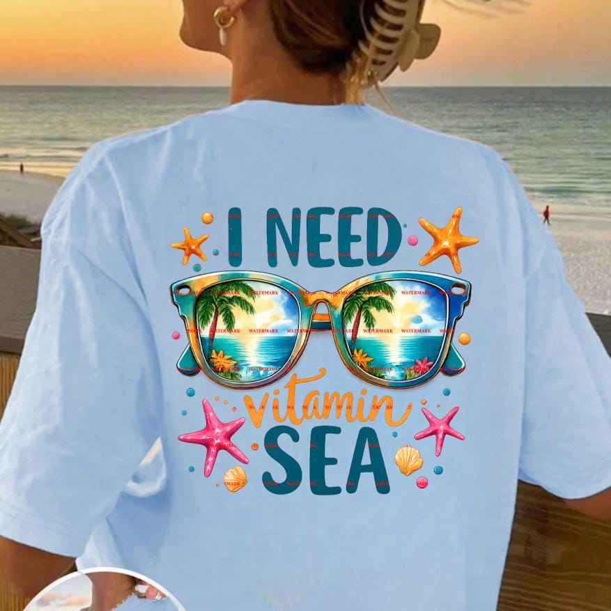 I Need Vitamin Sea Shirt Png, Beach Vacation Shirt,Ocean Lover Shirt, Beach Trip Outfit, Coastal Vacation Tee