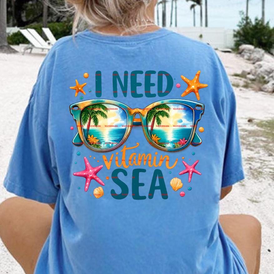 I Need Vitamin Sea Shirt Png, Beach Vacation Shirt,Ocean Lover Shirt, Beach Trip Outfit, Coastal Vacation Tee