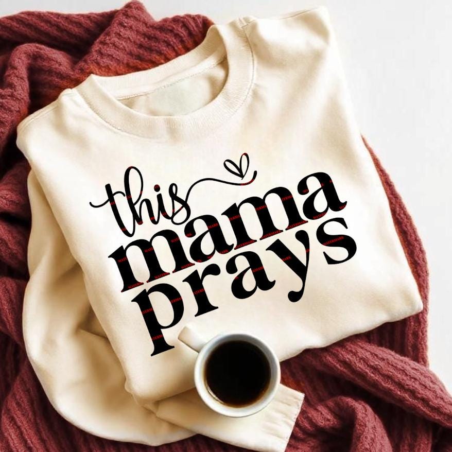 This Mama Prays Shirt Png, Christian Mom Faith Tee, Religious Mama Shirt,Christian Mother Graphic Tee, Mothers day