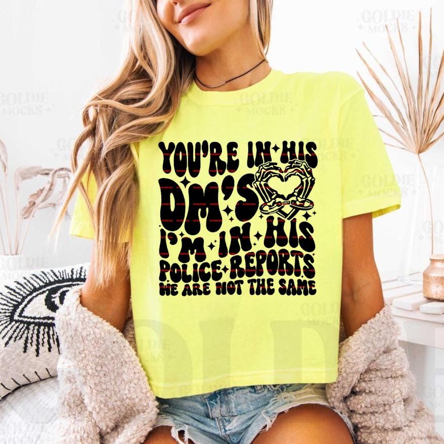 If you are in his dms shirt design Png, Funny girls shirt design, Couple matching png, Funny saying, Png file, Sarcastic shirt design