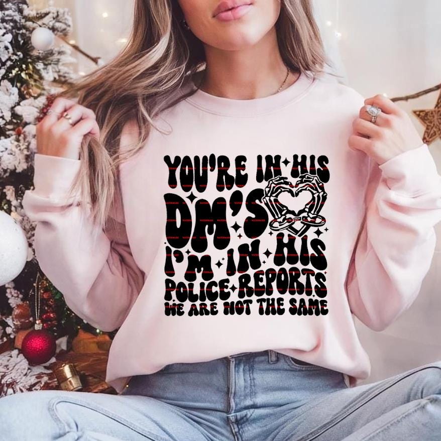 If you are in his dms shirt design Png, Funny girls shirt design, Couple matching png, Funny saying, Png file, Sarcastic shirt design
