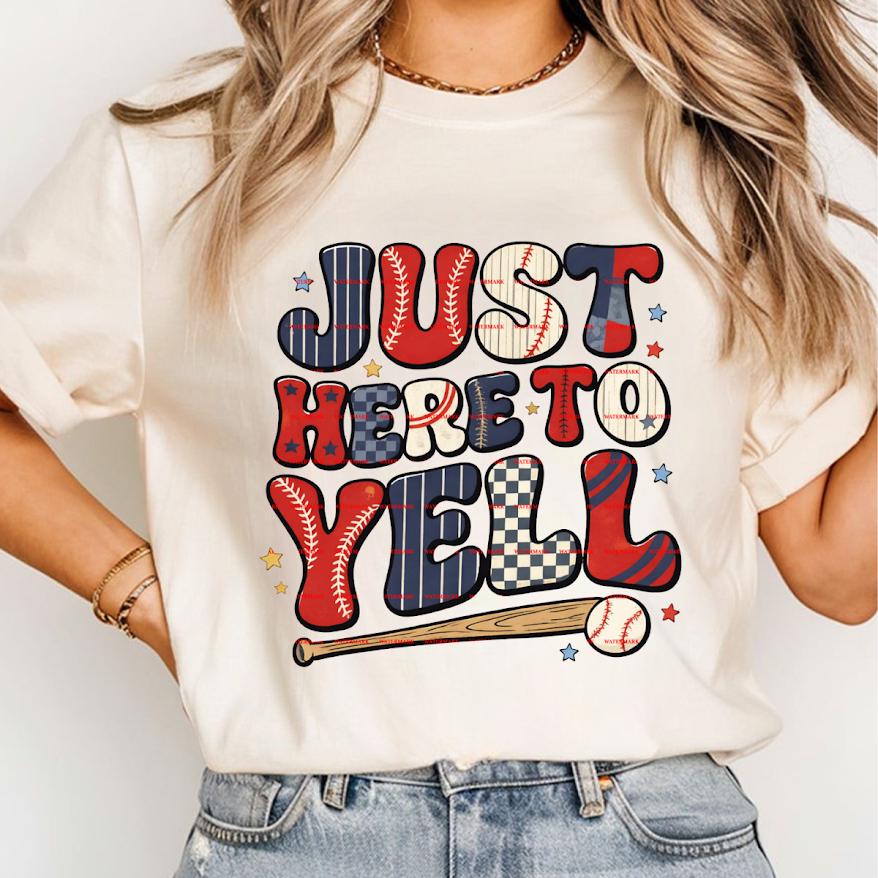 Sports Fan Tee, Funny Baseball Mom Tee,,Just Here To Yell Shirt design Png, Game Day Baseball Shirt, Baseball Lover Gift