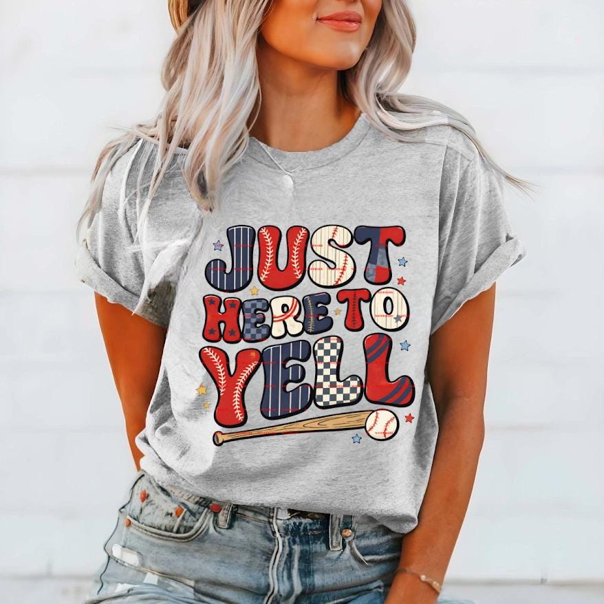 Sports Fan Tee, Funny Baseball Mom Tee,,Just Here To Yell Shirt design Png, Game Day Baseball Shirt, Baseball Lover Gift