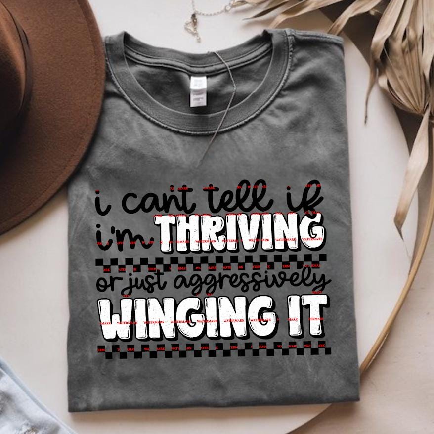 I’m Not Thriving I’m Surviving funny Shirt, Funny Mental Health Tee, Sarcastic Humor Tee, Relatable Life Quote Shirt, Trendy Tee design