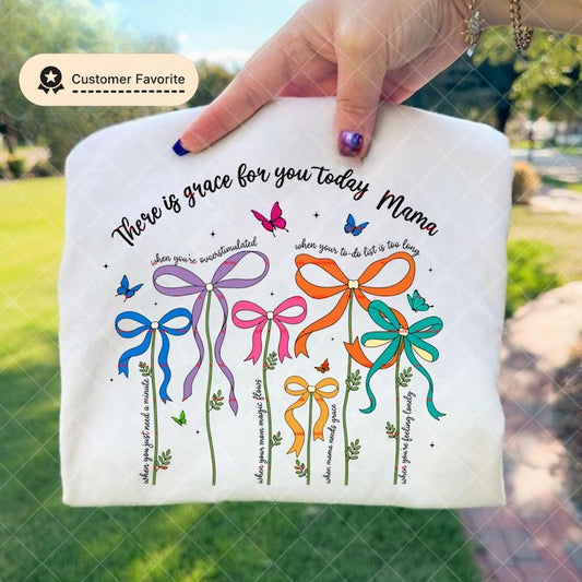 Christian Mama Bow Png, There Is Grace For You Today, Mama Faith Inspirational Floral Bow, Religious Mom Gift Spiritual Encouragement Tee