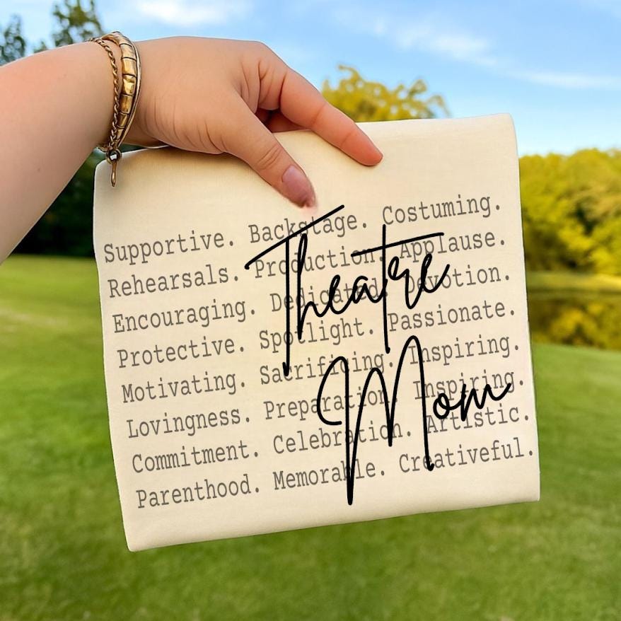 Theatre Mom Png, Drama Mom Tee, Proud Theater Mom, Stage Mom Gift, Musical Theater Mom Tee, Drama Club Mom Shirt, Acting Mom Graphic Tee